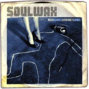 Albumhoes - Soulwax - Much against everyone's advice
