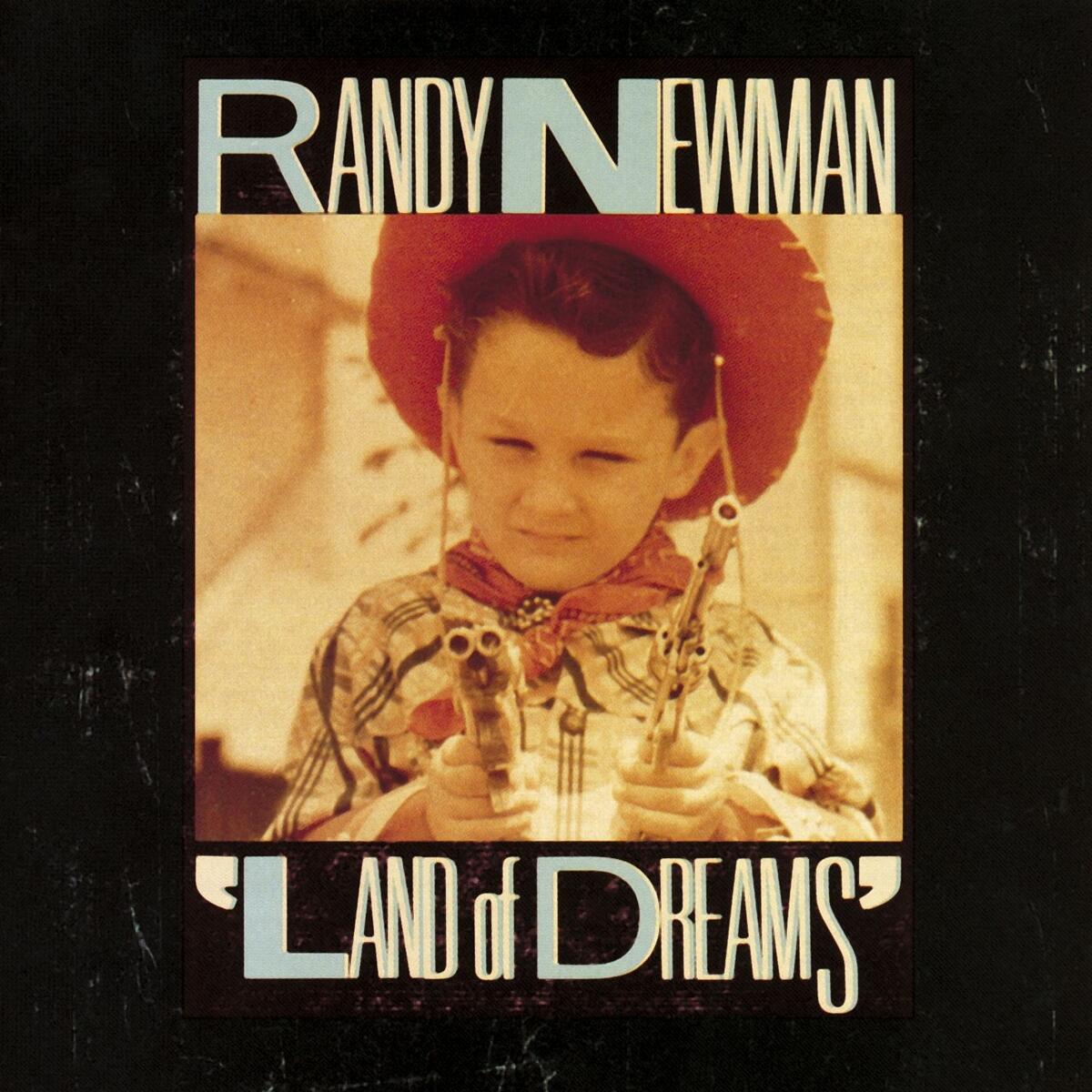 Randy Newman – Land of dreams